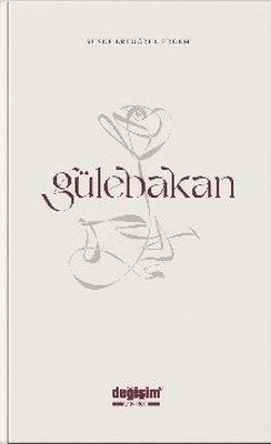 Gülebakan | Değişim Yayınları