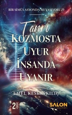 Tanrı Kozmosta Uyur İnsanda Uyanır | Salon Yayınları