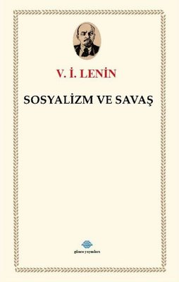 Sosyalizm ve Savaş | Günce Yayınları