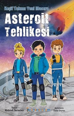 Asteroit Tehlikesi | İlkokulluyum Yayınları