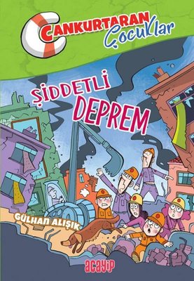 Şiddetli Deprem - Cankurtaran Çocuklar 1 | Acayip