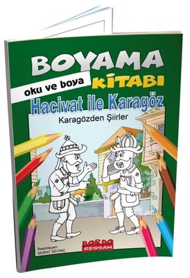 Hacivat İle Karagöz - Karagözden Şiirler Hikayeli Boyama Kitabı | Bordo Ressam