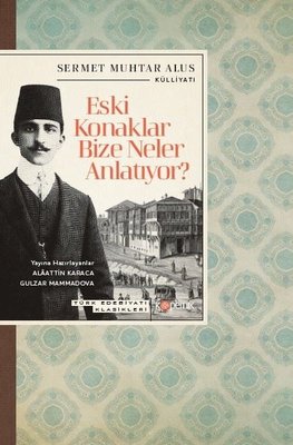 Eski Konaklar Bize Neler Anlatıyor? Türk Edebiyatı Klasikleri | Kopernik Kitap