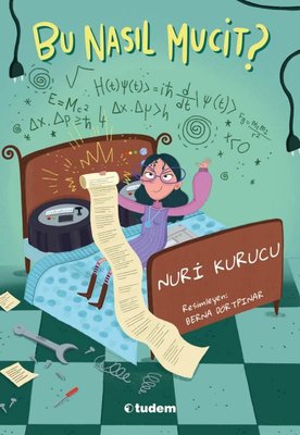 Bu Nasıl Mucit? | Tudem Yayınları (İnce Kapak)