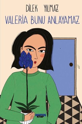 Valeria Bunu Anlayamaz | Notos (İnce Kapak)