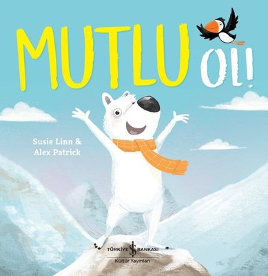 Mutlu Ol! | İş Bankası Kültür Yayınları