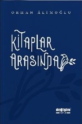 Kitaplar Arasında | Değişim Yayınları