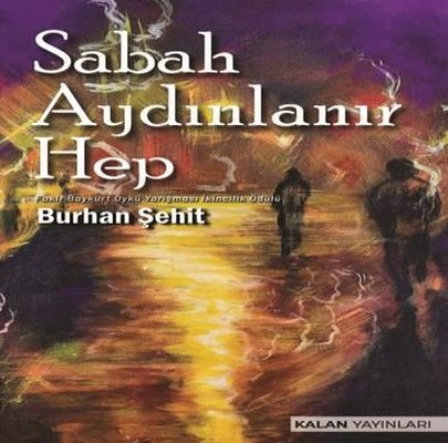 Sabah Aydınlanır Hep | Kalan Yayınları