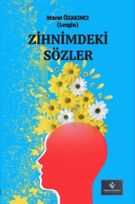 Zihnimdeki Sözler | Fırad Yayınevi