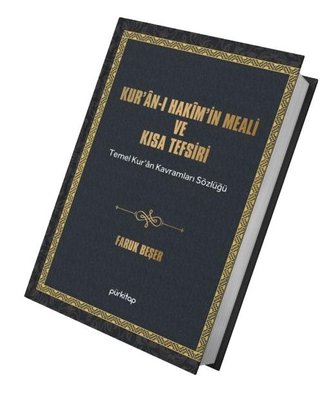 Kur'an-ı Hakim'in Meali ve Kısa Tefsiri - Temel Kur'an Kavramları Sözlüğü | Pür Kitap