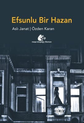Efsunlu Bir Hazan | Meşe Kitaplığı