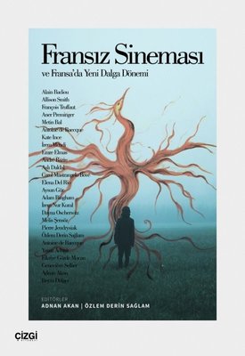Fransız Sineması ve Fransa'da Yeni Dalga Dönemi | Çizgi Kitabevi (İnce Kapak)