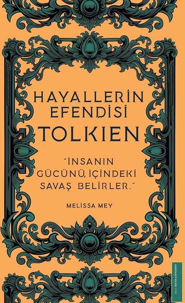 Tolkien - Hayallerin Efendisi | Destek Yayınları