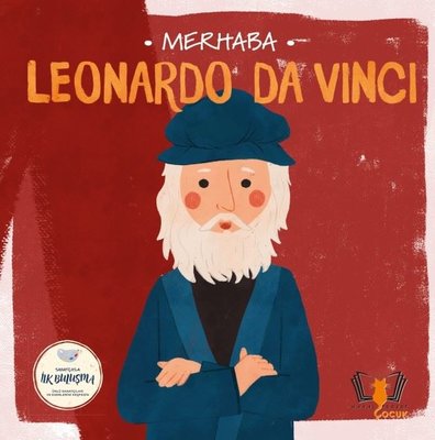 Merhaba Leonardo da Vinci - Sanatçıyla İlk Buluşma | Hayalperest Çocuk (İnce Kapak)