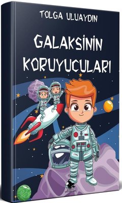 Galaksinin Koruyucuları |Cadı Yayınları