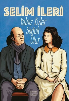 Yalnız Evler Soğuk Olur | Everest Yayınları