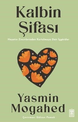 Kalbin Şifası | Timaş Yayınları (İnce Kapak)