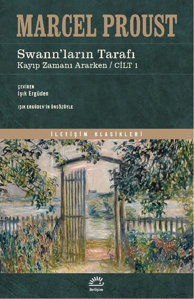 Swann'ların Tarafı - Kayıp Zamanı Ararken Cilt 1 | İletişim Yayınları