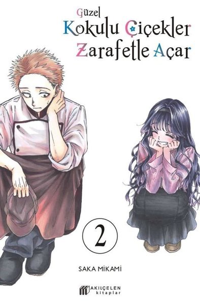 Güzel Kokulu Çiçekler Zarafetle Açar Cilt - 2 | Akılçelen Kitaplar