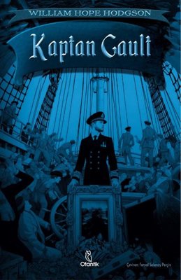 Kaptan Gault | Otantik Kitap (İnce Kapak)