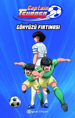 Captain Tsubasa: Gökyüzü Fırtınası | (Ciltli)