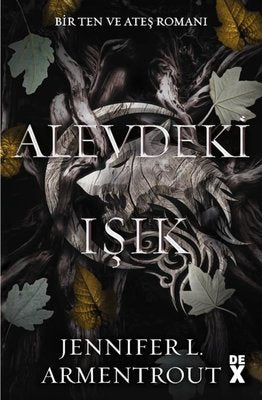 Alevdeki Işık - Ten ve Ateş Romanı 2 | DEX (İnce Kapak)