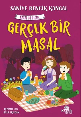 Gerçek Bir Masal - Hayat Dediğin 5 | Kronik Kitap (İnce Kapak)