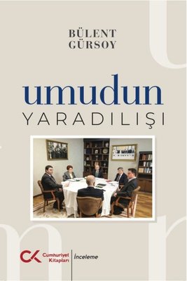Umudun Yaradılışı | Cumhuriyet Kitapları