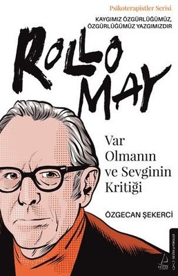 Var Olmanın ve Sevginin Kritiği - Rollo May | Destek Yayınları (İnce Kapak)