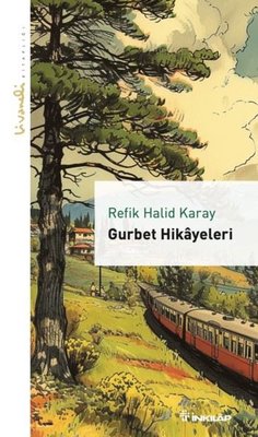 Gurbet Hikayeleri - Livaneli Kitaplığı | İnkılap Kitabevi