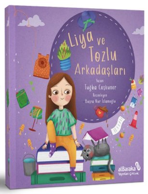 Liya ve Tozlu Arkadaşları | alBaraka Yayınları
