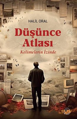 Düşünce Atlası - Kelimelerin İzinde | Tunç Yayıncılık