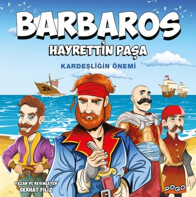 Barbaros Hayrettin Paşa - Kardeşliğin Önemi | Pogo