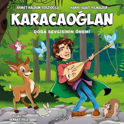 Karacaoğlan - Doğa Sevgisinin Önemi | Pogo