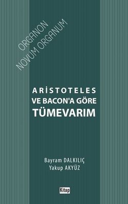 Aristoteles ve Bacon'a Göre Tümevarım | Kitap Dünyası