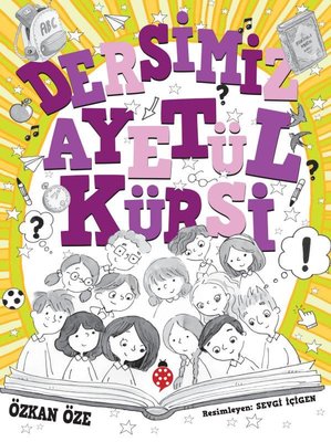 Dersimiz Ayetü'l Kürsi | Uğurböceği
