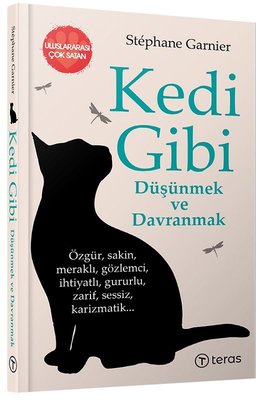 Kedi Gibi Düşünmek ve Davranmak | Teras Kitap