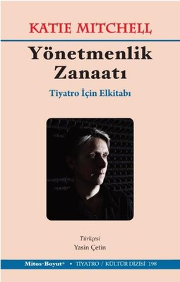 Yönetmenlik Zanaatı - Tiyatro İçin El Kitabı | Mitos Boyut Yayınları