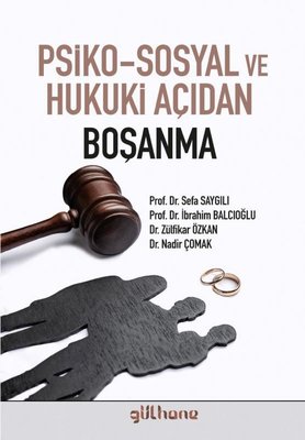 Psiko - Sosyal ve Hukuki Açıdan Boşanma | Gülhane