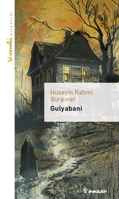 Gulyabani - Livaneli Kitaplığı | İnkılap Kitabevi