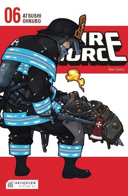 Fire Force - Alev Gücü 6. Cilt | Akılçelen Kitaplar