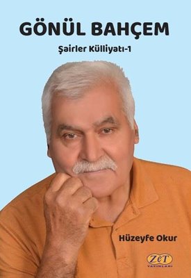 Gönül Bahçem - Şairler Küllüyatı - 1 | Zet Yayınları