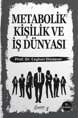 Metabolik Kişilik ve İş Dünyası | Cenevre Fikir Sanat