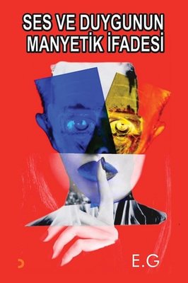 Ses ve Duygunun Manyetik İfadesi | Cinius