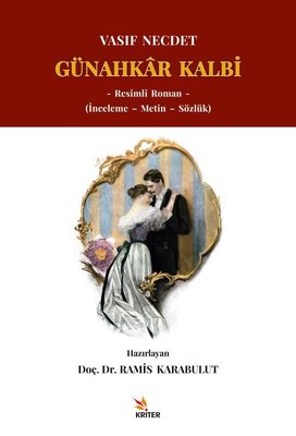 Günahkar Kalbi: İnceleme - Metin - Sözlük - Resimli Roman | Kriter