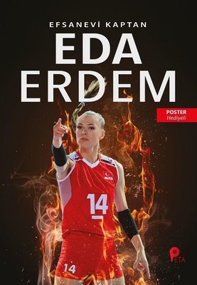 Eda Erdem: Efsanevi Kaptan - Poster Hediyeli | Peta