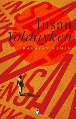 İnsan Yoldayken | Düşün Yayınları