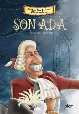 Son Ada - Kaptan Pöti Peri'nin Maceraları | Piar Yayınları
