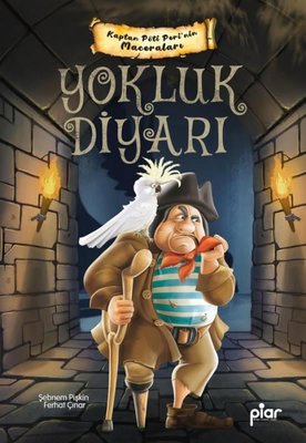 Yokluk Diyarı - Kaptan Pöti Peri'nin Maceraları | Piar Yayınları