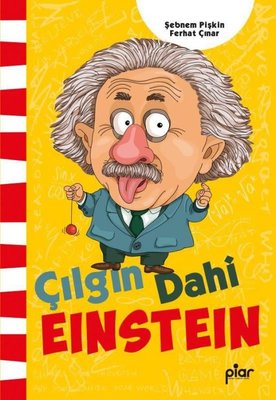 Çılgın Dahi Einstein | Piar Yayınları